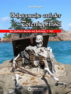 Schatzsuche auf der Totenkopfinsel (eBook, PDF) - Flieger, Jan