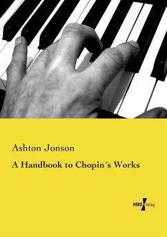 A Handbook to Chopin´s Works - Jonson, Ashton