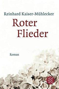 Roter Flieder - Kaiser-Mühlecker, Reinhard