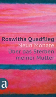 Neun Monate - Quadflieg, Roswitha