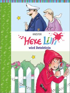 Hexe Lilli wird Detektivin / Hexe Lilli Bd.5 - KNISTER