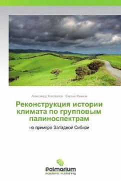 Rekonstruktsiya istorii klimata po gruppovym palinospektram - Konovalov, Aleksandr;Ivanov, Sergey