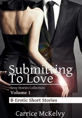Submitting to Love (eBook, ePUB) Submitting to Love (eBook, ePUB)