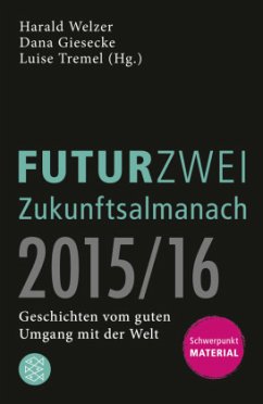 Der FUTURZWEI Zukunftsalmanach 2015/16
