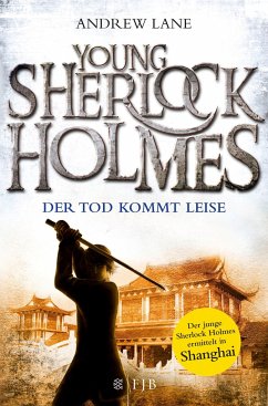 Der Tod kommt leise / Young Sherlock Holmes Bd.5 - Lane, Andrew