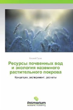 Resursy pochvennykh vod i ekologiya nazemnogo rastitel'nogo pokrova - Gusev, Evgeniy