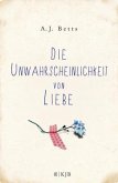 Die Unwahrscheinlichkeit von Liebe