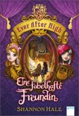 Eine fabelhafte Freundin / Ever After High Bd.2