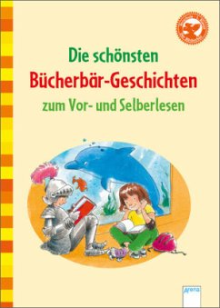 Die schönsten Bücherbär-Geschichten zum Vor- und Selberlesen - Kaup, Ulrike;Boge-Erli, Nortrud;Baisch, Milena