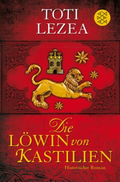 Die Löwin von Kastilien - Lezea, Toti