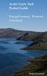 Arctic Circle Trail Pocket Guide: Kangerlussuaq - Sisimiut GrÃ¶nland Stefan Mausbach Author