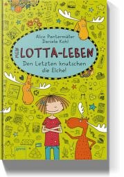 Den Letzten knutschen die Elche! / Mein Lotta-Leben Bd.6 - Pantermüller, Alice