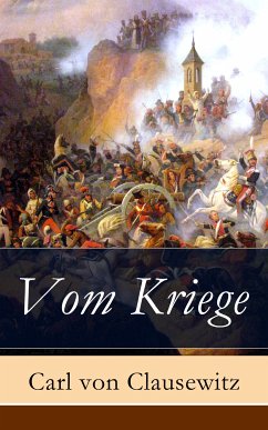 Vom Kriege (eBook, ePUB) - von Clausewitz, Carl