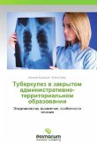 Tuberkulez v zakrytom administrativno-territorial'nom obrazovanii
