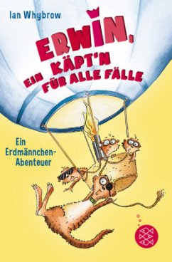 Erwin, ein Käpt'n für alle Fälle / Erdmännchen-Abenteuer Bd.3 - Whybrow, Ian