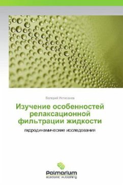 Izuchenie osobennostey relaksatsionnoy fil'tratsii zhidkosti - Iktisanov, Valeriy