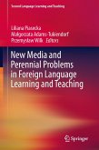New Media and Perennial Problems in Foreign Language Learning and Teaching