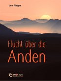 Flucht über die Anden (eBook, PDF)