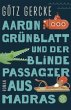 Aaron Grünblatt und der blinde... - Bild 1