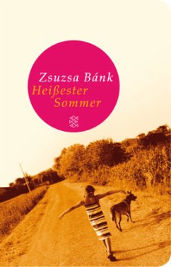 Heißester Sommer - Bánk, Zsuzsa
