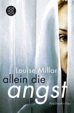 Allein die Angst - Millar, Louise