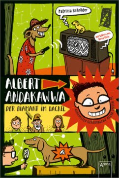 Der Diamant im Dackel / Albert Andakawwa Bd.2 - Schröder, Patricia