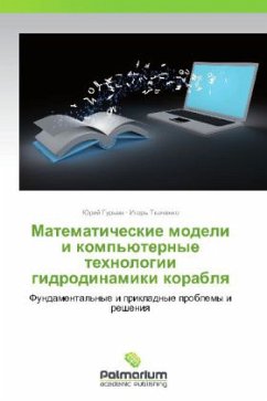 Matematicheskie modeli i komp'yuternye tekhnologii gidrodinamiki korablya - Gur'ev, Yuriy;Tkachenko, Igor'