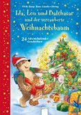 Ida, Lou und Balthasar und der verzauberte Weihnachtsbaum