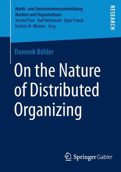 On the Nature of Distributed Organizing - Böhler, Dominik