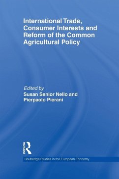 International Trade, Consumer Interests and Reform of the Common Agricultural Policy