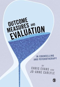 Outcome Measures and Evaluation in Counselling and Psychotherapy - Evans, Chris;Carlyle, Jo-Anne