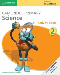 Cambridge Primary Science Activity Book 2 - Board, Jon; Cross, Alan