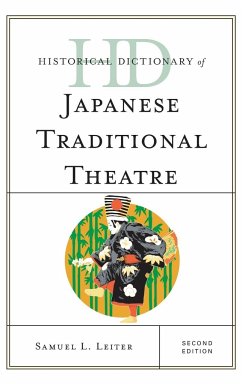 Historical Dictionary of Japanese Traditional Theatre - Leiter, Samuel L.