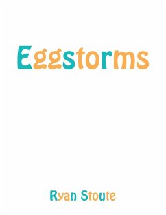 Eggstorms - Stoute, Ryan