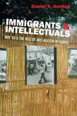 Immigrants & Intellectuals: May '68 & the Rise of Anti-Racism in France