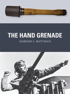 The Hand Grenade - Rottman, Gordon L.