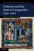 Violence and the State in Languedoc, 1250-1400