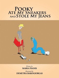 Pooky Ate My Sneakers and Stole My Jeans - Psanis, Maria