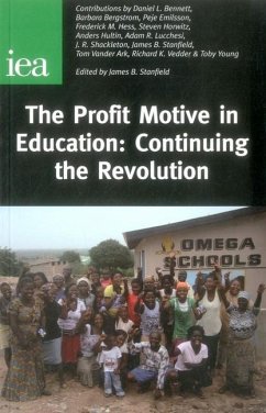 The Profit Motive in Education - Stanfield, James