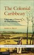 The Colonial Caribbean - Bild 1