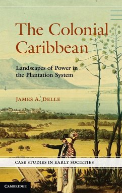 The Colonial Caribbean - Delle, James A.