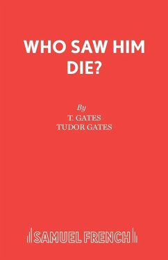 Who Saw Him Die? - Gates, T.