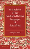 Vocabularies of the Kamba and Kikuyu Languages of East Africa