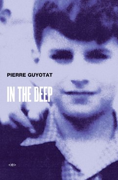 In the Deep - Guyotat, Pierre