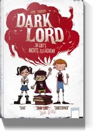 Da gibt's nichts zu lachen! / Dark Lord Bd.1 - Thomson, Jamie