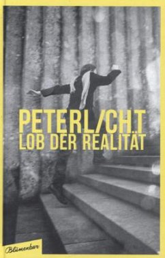 Lob der Realität - PeterLicht