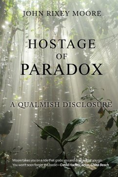 Hostage of Paradox - Moore, John Rixey