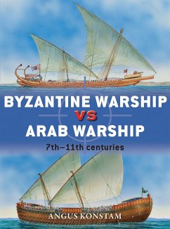 Byzantine Warship Vs Arab Warship - Konstam, Angus