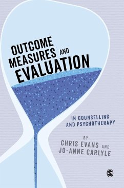 Outcome Measures and Evaluation in Counselling and Psychotherapy - Evans, Chris;Carlyle, Jo-Anne