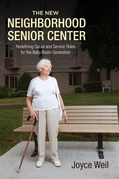 The New Neighborhood Senior Center - Weil, Joyce